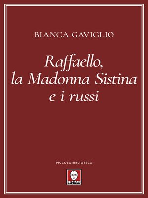 cover image of Raffaello, la Madonna Sistina e i russi
